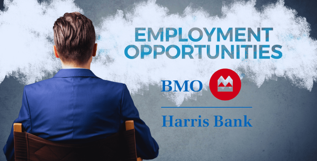 Opportunities For Employment At BMO Harris Capital Markets