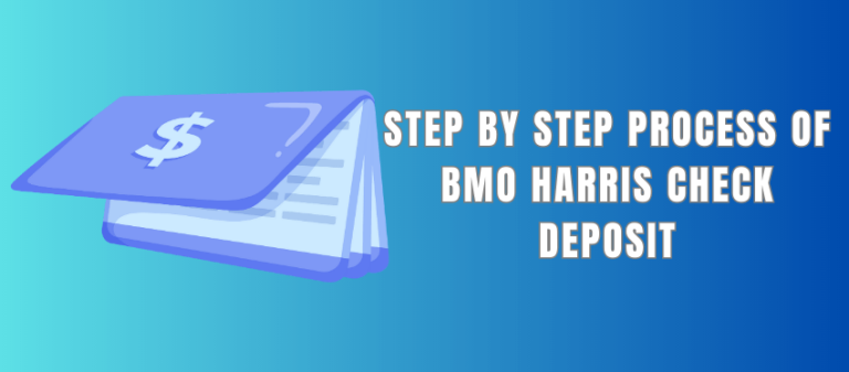 BMO Harris Check Deposit Services: A Comprehensive Lookout