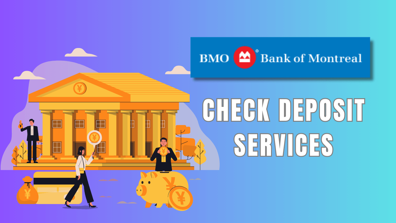 BMO Harris Check Deposit services